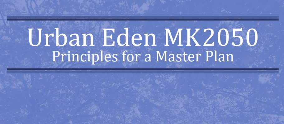 Urban Eden 2050: Principles for a Master Plan